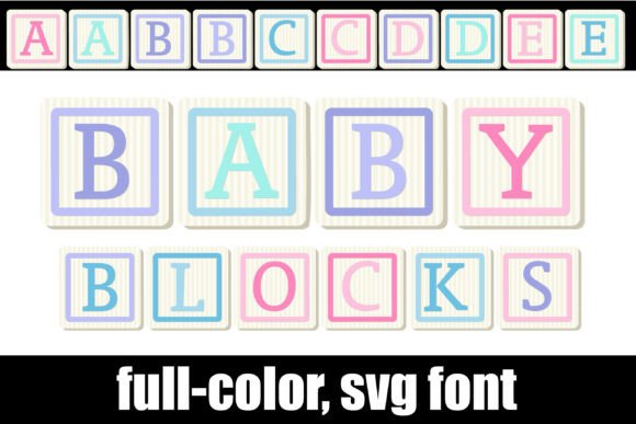 Baby Blocks: A Full-Color SVG Font for Timeless Designs