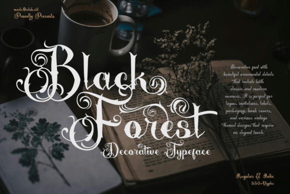 Black Forrest: A Typeface for Timeless, Ornate Storytelling