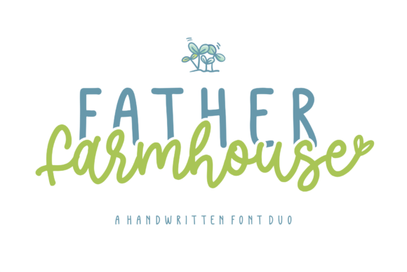 Father Farmhouse: A Font Pairing That Just Works