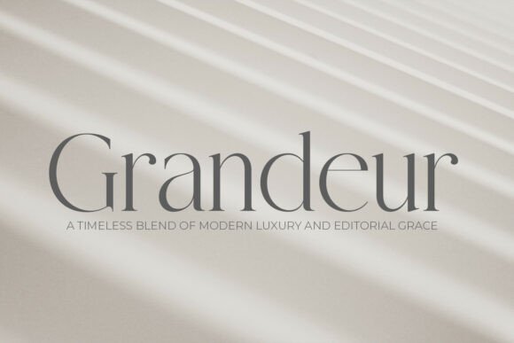 Grandeur – Elegant Classic Serif: A Timeless Design Asset