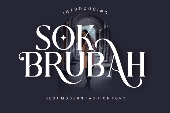 Sok Brubah: A Serif Font That Commands Attention Without Shouting