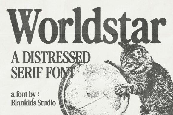 Worldstar: A Distressed Serif Font with Vintage Character